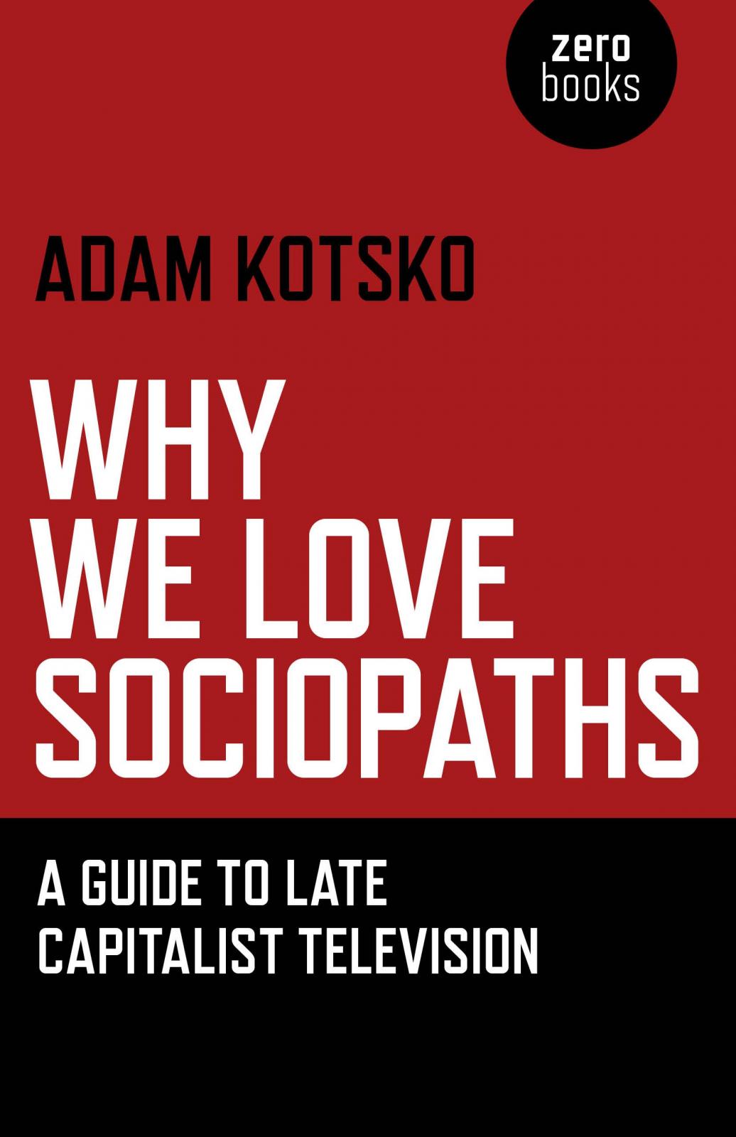 why-we-love-sociopaths-the-new-inquiry